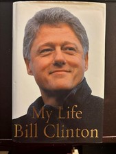 Bill Clinton Signed "My Life"