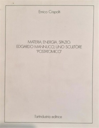 Crispolti enrico materia - crispolti,enrico.,