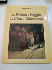 La Pittura a Foggia Tra Otto E