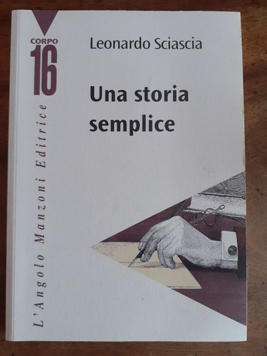 Leonardo sciascia una storia - leonardo,