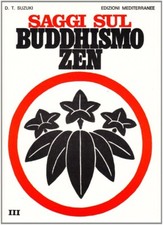 Saggi sul buddhismo zen. Vol