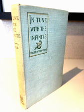 Rare 1903 "IN TUNE WITH THE INFINITE" by Ralph Waldo Trine, Hardcover