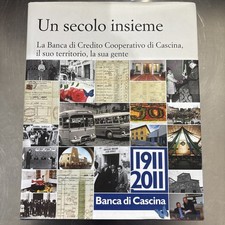 UN SECOLO INSIEME - LA BANCA