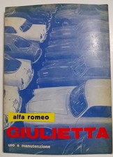 Auto D’Epoca Alfa Romeo Giulietta 1961 Libretto Uso E Manutenzione Originale