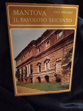 LUIGI PESCASIO : '' MANTOVA IL