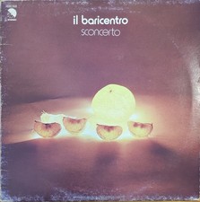 IL BARICENTRO – SCONCERTO – 1976 – 3C 064 – 18152 - ITALY -  LP