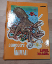 CONOSCERE GLI ANIMALI N. 11 - "FAUNA MARINA" (ED. MALIPIERO)