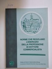 Norme che regolano l'esercizio della professione di dottore commercialista