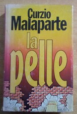 La pelle. Curzio Malaparte. Club degli editori, 1978