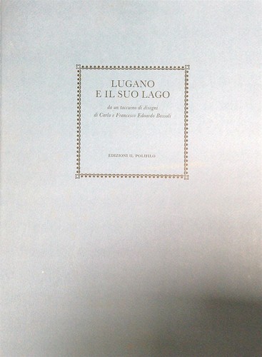 Lugano suo lago bossoli - e,