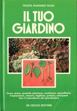 Libro Il tuo giardino. De
