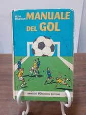 VEZIO MELEGARI - MANUALE DEL GOL [ MONDADORI 1974 ]
