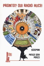 Libri Sedicimani - Pronto? Qui