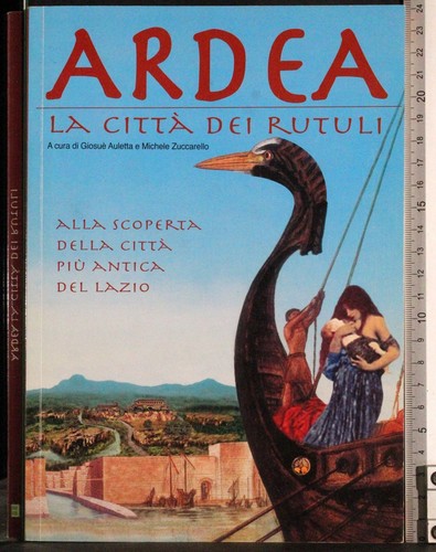 Ardea città dei rutuli - ardea.,