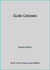 Guida Colosseo by Angelo