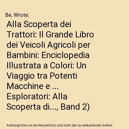 Alla scoperta dei trattori il - alla, trattori: