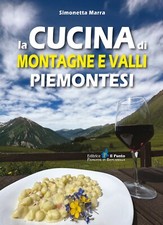 La cucina di montagne e valli