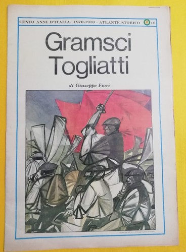 Gramsci togliatti cento - gramsci, –