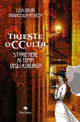 Trieste occulta storie nere - trieste,