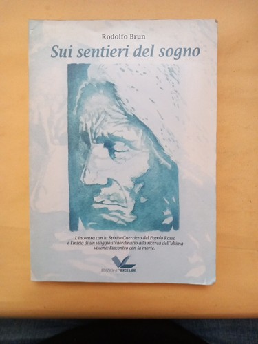 Sui sentieri del - sentieri, sogno