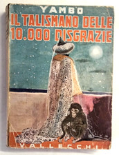 IL TALISMANO DELLE 10.000 DISGRAZIE -YAMBO - VALLECCHI 1943