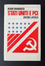 Mario Margiocco – STATI UNITI E PCI – Laterza 1981