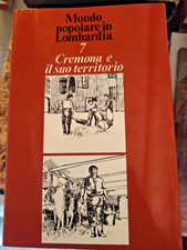 Libri CREMONA E SUO TERRITORIO-SONDRIO IL SUO TERRITORIO-LE PAROLE DEI CONTADINI
