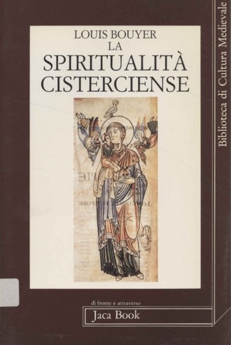 Spiritualità cisterciense - spiritualità,
