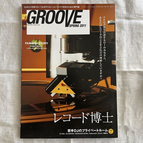 Groove spring 2011 magazine - dj,