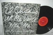 EL CHICANO Let Me Dance With