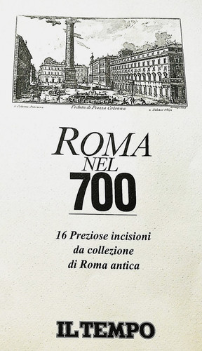 Roma nel 700 sette incisioni - nel, 700.