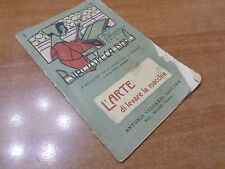 Biblioteca d'Oro L'ARTE DI LEVARE LE MACCHIE Edizione Vallardi 1903