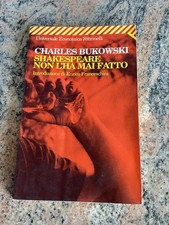 CHARLES BUKOWSKI: Shakespeare