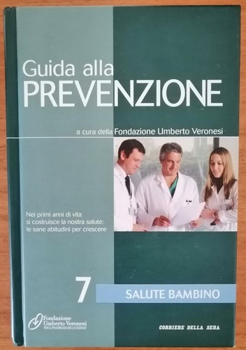 Guida alla prevenzione - , salute
