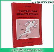 libro di medicina fisioterapia osteopatia LA MANIPOLAZIONE NEUROCONNETTIVALE '96