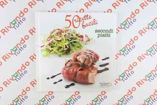 50 Ricette Facili SECONDI