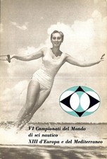 Milano Idroscalo Vl Campionati del Mondo di Sci Nautico  F. grande  spedita
