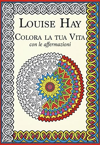 Colora tua vita con le - colora,