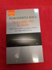 MARGHERITA HACK - DOVE NASCONO LE STELLE - SPERLING PAPERBACK, 2005