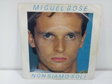 MIGUEL BOSE' NON SIAMO SOLI