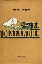 La Malandra,Henri Troyat  Prima Edizione 1971. ,Rizzoli,,1971