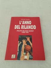 L'ANNO DEL RILANCIO Philips Milano Basket / Gabriele Tacchini (Olimpia Milano)