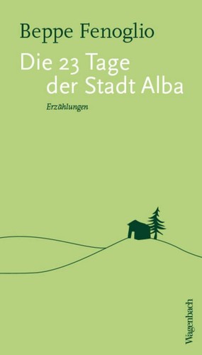 Beppe fenoglio die tage der - fenoglio,