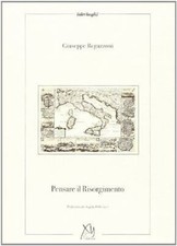Libri Giuseppe Reguzzoni - Pensare Il Risorgimento