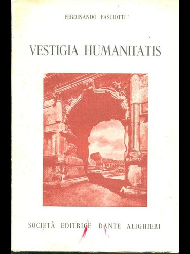 Vestigia humanitatis classici - vestigia,