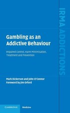 Gambling as an Addictive