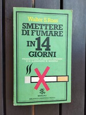 Libro Smettere di fumare in 14 giorni Walter S.Ross Manuali Rizzoli BUR del 1983