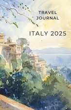 Italy 2025 Travel Journal