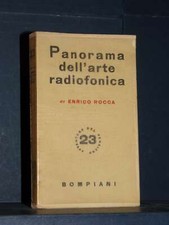 Enrico Rocca - Panorama dell'arte radiofonica - Bompiani - 1938