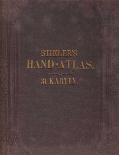 Stieler hand atlas - stieler's, hand-atlas
